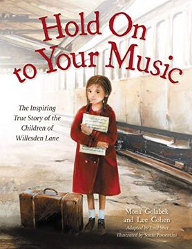 portada Hold on to Your Music: The Inspiring True Story of the Children of Willesden Lane (in English)