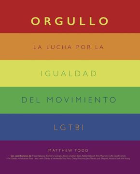 portada Orgullo. La Lucha por la Igualdad del Movimiento Lgtbi+ (in Spanish)