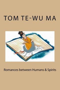 portada Romances between Humans & Spirits (en Inglés)