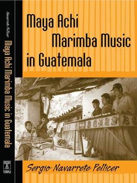 portada Maya Achi Marimba Music in Guatemala [With cd] (en Inglés)