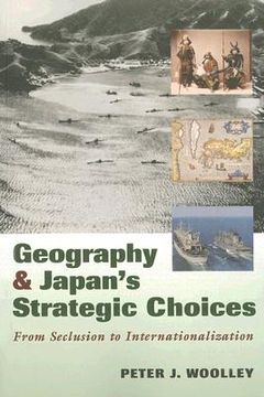 portada geography and japan's strategic choices: from seclusion to internationalization (en Inglés)