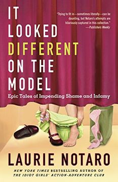 portada It Looked Different on the Model: Epic Tales of Impending Shame and Infamy (en Inglés)