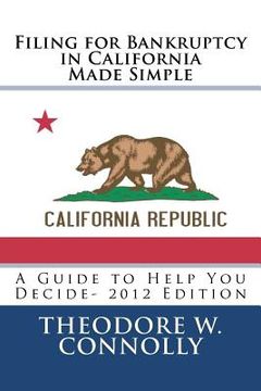 portada filing for bankruptcy in california made simple (en Inglés)