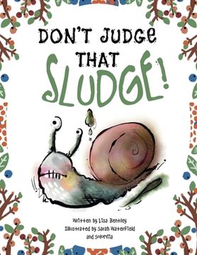 portada Don't Judge That Sludge (en Inglés)