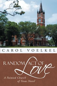 portada Random act of Love: A Painted Church of Texas Novel (en Inglés)