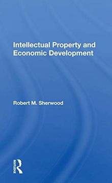 portada Intellectual Property and Economic Development (en Inglés)