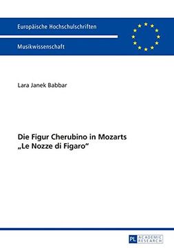 portada Die Figur Cherubino in Mozarts «Le Nozze di Figaro» (Europäische Hochschulschriften / European University Studies / Publications Universitaires Européennes) (German Edition)
