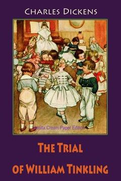 portada The Trial of William Tinkling (in English)
