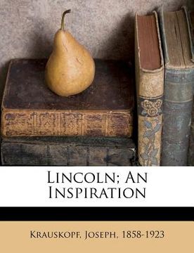 portada lincoln; an inspiration (en Inglés)