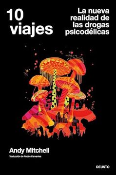 portada 10 Viajes: La Nueva Realidad de las Drogas Psicodélicas