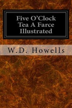 portada Five O'Clock Tea A Farce Illustrated (en Inglés)