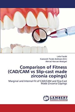 portada Comparison of Fitness (CAD/CAM vs Slip-cast made zirconia copings)