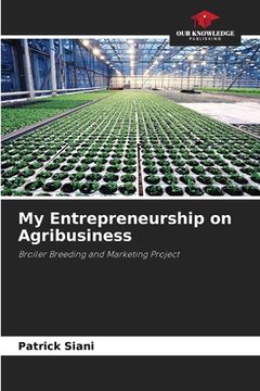 portada My Entrepreneurship on Agribusiness (en Inglés)