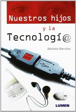 portada Nuestros Hijos y la Tecnologia (in Spanish)