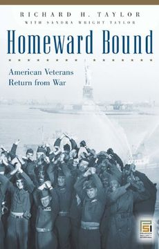 portada Homeward Bound: American Veterans Return From war (in English)