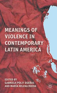 portada Meanings of Violence in Contemporary Latin America (en Inglés)
