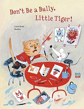 portada Don'T be a Bully, Little Tiger 