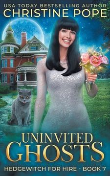 portada Uninvited Ghosts: A Cozy Witch Mystery (en Inglés)