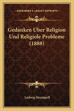 portada Gedanken Uber Religion Und Religiole Probleme (1888) (in German)