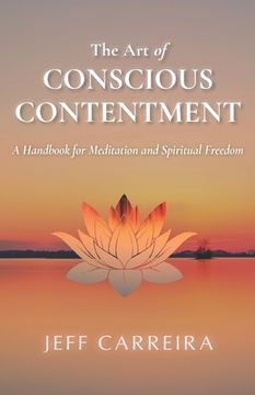 portada The Art of Conscious Contentment (en Inglés)