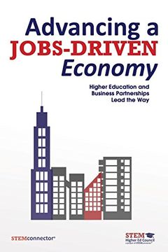 portada Advancing a Jobs-Driven Economy: Higher Education and Business Partnerships Lead the way (en Inglés)