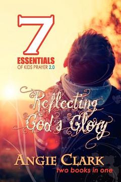 portada 7 essentials of kids prayer 2.0 (en Inglés)