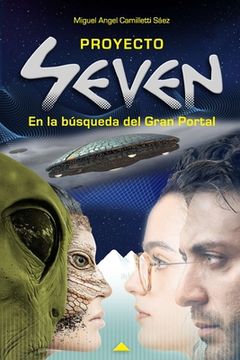 portada Proyecto Seven: En la Búsqueda del Gran Portal (in Spanish)