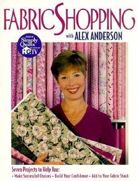 portada fabric shopping with alex anderson - print on demand edition