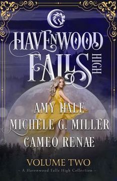 portada Havenwood Falls High Volume Two: A Havenwood Falls High Collection (en Inglés)