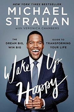 portada Wake Up Happy: The Dream Big, Win Big Guide To Transforming Your Life (en Inglés)