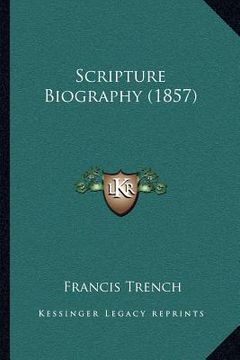 portada scripture biography (1857) (en Inglés)