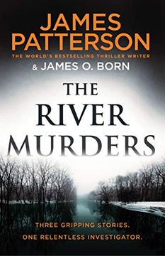 portada The River Murders: Three Gripping Stories. One Relentless Investigator (en Inglés)