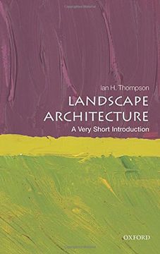 portada Landscape Architecture: A Very Short Introduction (Very Short Introductions) (in English)