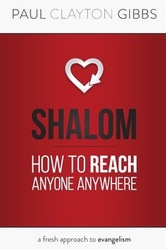 portada Shalom: How to Reach Anyone Anywhere (in English)