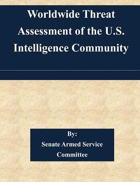 portada Worldwide Threat Assessment of the U.S. Intelligence Community (in English)