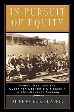 portada In Pursuit of Equity: Women, Men, and the Quest for Economic Citizenship in 20Th-Century America (en Inglés)