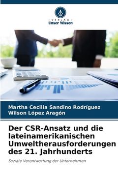 portada Der CSR-Ansatz und die lateinamerikanischen Umweltherausforderungen des 21. Jahrhunderts (in German)
