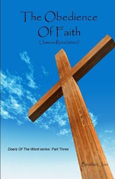 portada The Obedience Of Faith (James-Revelation) (in English)