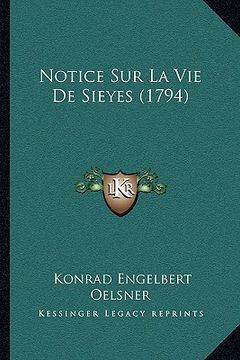 portada Notice Sur La Vie De Sieyes (1794) (en Francés)