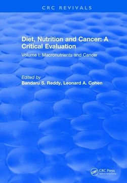 portada Diet, Nutrition and Cancer: A Critical Evaluation: Volume I (en Inglés)