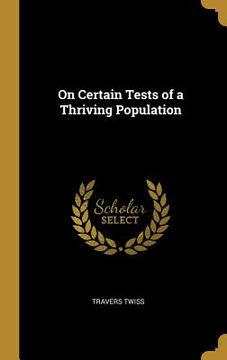 portada On Certain Tests of a Thriving Population (en Inglés)