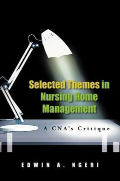 portada selected themes in nursing home management: a cna's critique (in English)