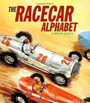 portada The Racecar Alphabet (Ala Notable Children's Books. Younger Readers (Awards)) 