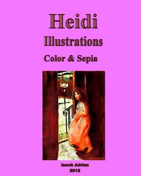 portada Heidi Illustrations Color & Sepia (in English)