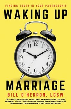 portada Waking Up Marriage: Finding Truth In Your Partnership (en Inglés)