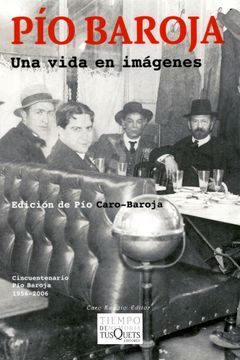 portada pio baroja. una vida en imagenes (in Spanish)