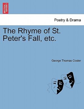 portada the rhyme of st. peter's fall, etc. (en Inglés)