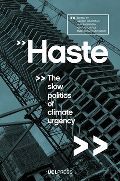 portada Haste: The slow politics of climate urgency