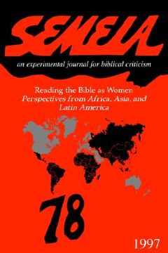 portada semeia 78: reading the bible as women: perspectives from africa, asia, and latin america (en Inglés)