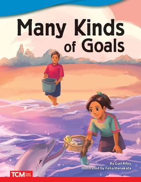 portada Many Kinds of Goals (Literary Text) (en Inglés)